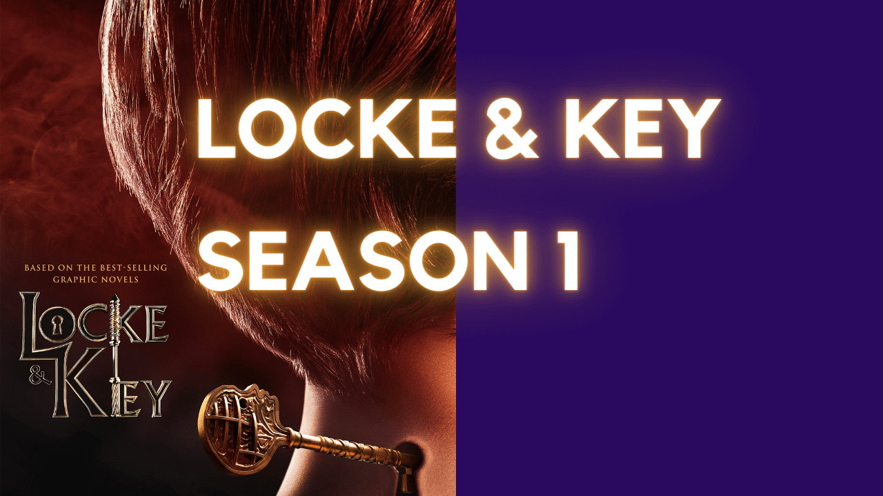 Locke and Key Season 1
