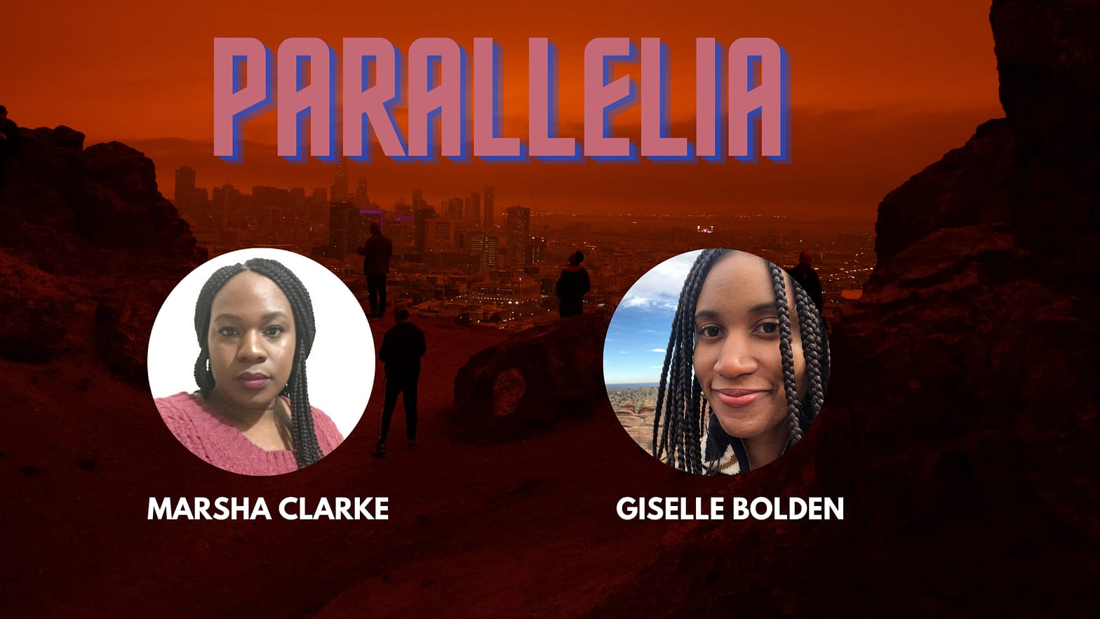 Meet The Showrunners of The Parallelia World: Marsha Clarke and Giselle Bodden
