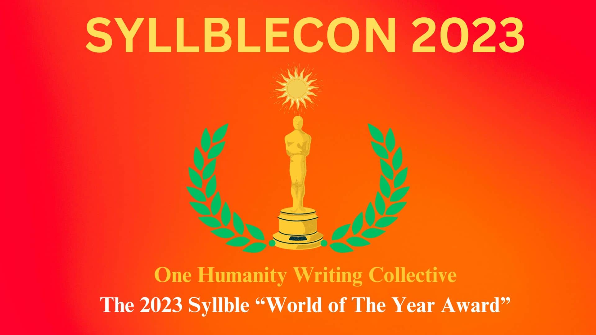 One Humanity Writing Collective Wins ‘World of the Year’ Award At Syllblecon 2023